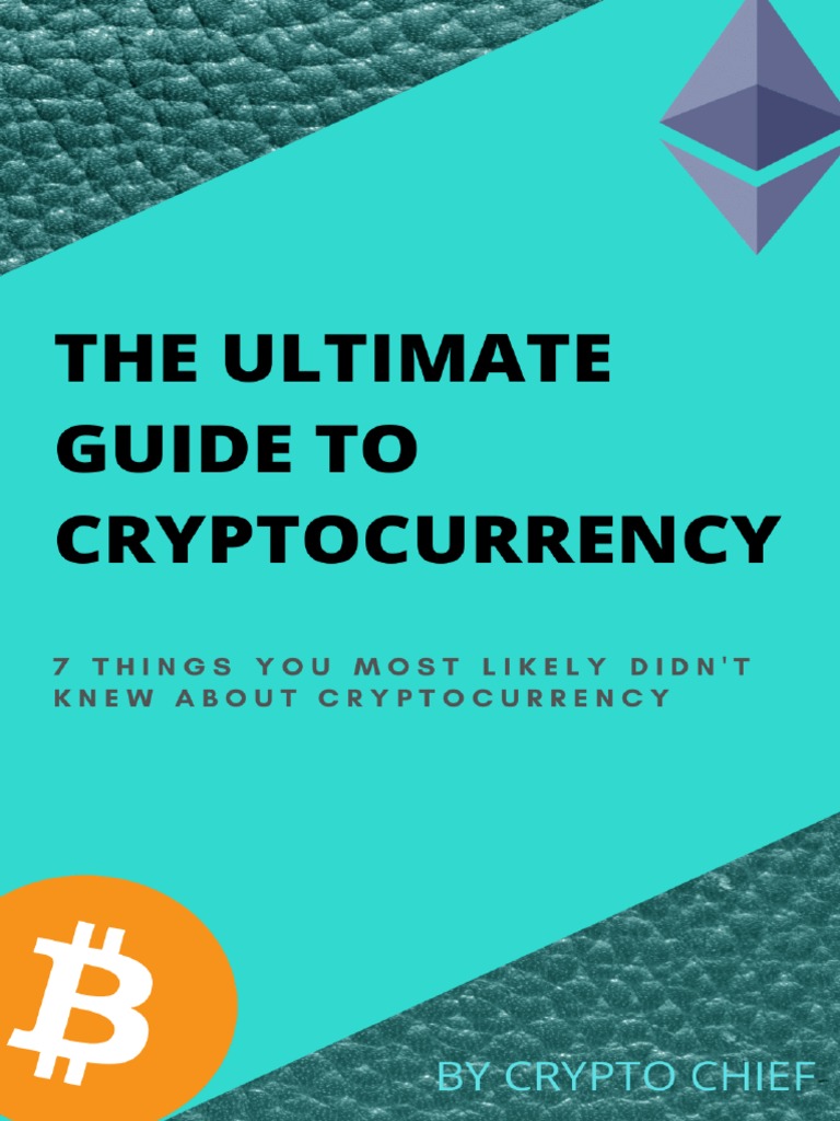 The Ultimate Guide To Cryptocurrency | PDF | Cryptocurrency | Bitcoin