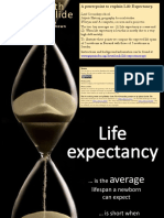 This First Slide Is Not Intended To Be Shown: A Powerpoint To Explain Life Expectancy