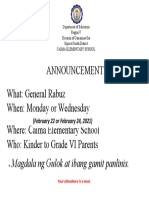 Announcement! What: General Rabuz When: Monday or Wednesday Where: Caima Elementary School Who: Kinder To Grade VI Parents