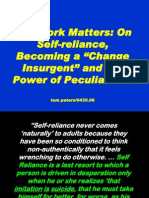 The Work Matters: On Self-Reliance, Becoming A "Change Insurgent" and The Power of Peculiarities