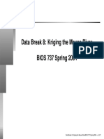 Data Break 8: Kriging The Meuse River BIOS 737 Spring 2004