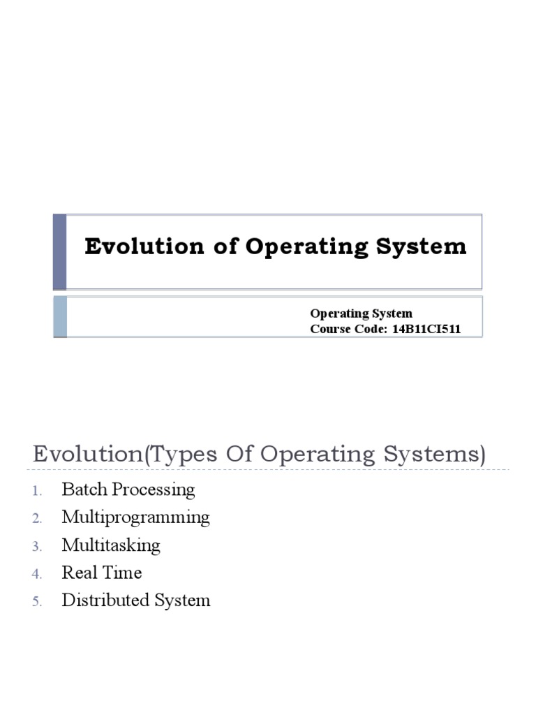 Evolution of Operating System | PDF | Real Time Computing | Operating ...