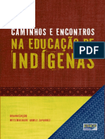 Caminhos e Encontros Na Educação de Indígenas
