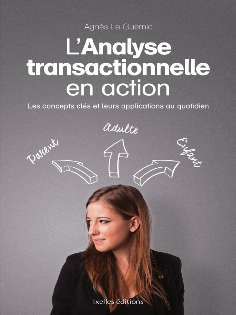 Lanalyse Transactionnelle en Action by Le Guernic | PDF ...