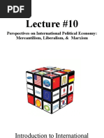 Lecture #10: Perspectives On International Political Economy: Mercantilism, Liberalism, & Marxism