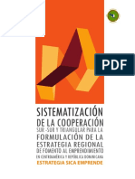 Sistematizacion de la Cooperacion Sur-Sur y Triangular para la formulacion de la Estrategia Regional de Fomento al Empredimiento en Centroamerica y Republica Dominicana