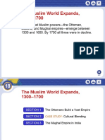 The Muslim World Expands, 1300-1700