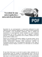 Necesidad de Una Autorregulación o Autocontrol Profesional