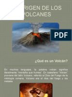El Origen de Los Volcanes