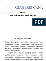 Keluarga Berencana: Oleh: Een Sukaedah, SKM, M.Kes