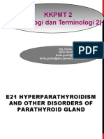 E21 Hyperparathyroidism and Other Disorders of Parathyroid Gland