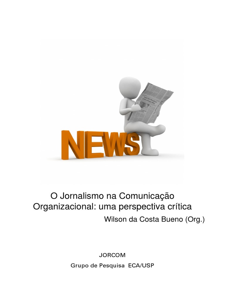 Abraji  Projeto Jornalismo no Brasil aponta para 2019 com baixa de  credibilidade e função mediadora em xeque