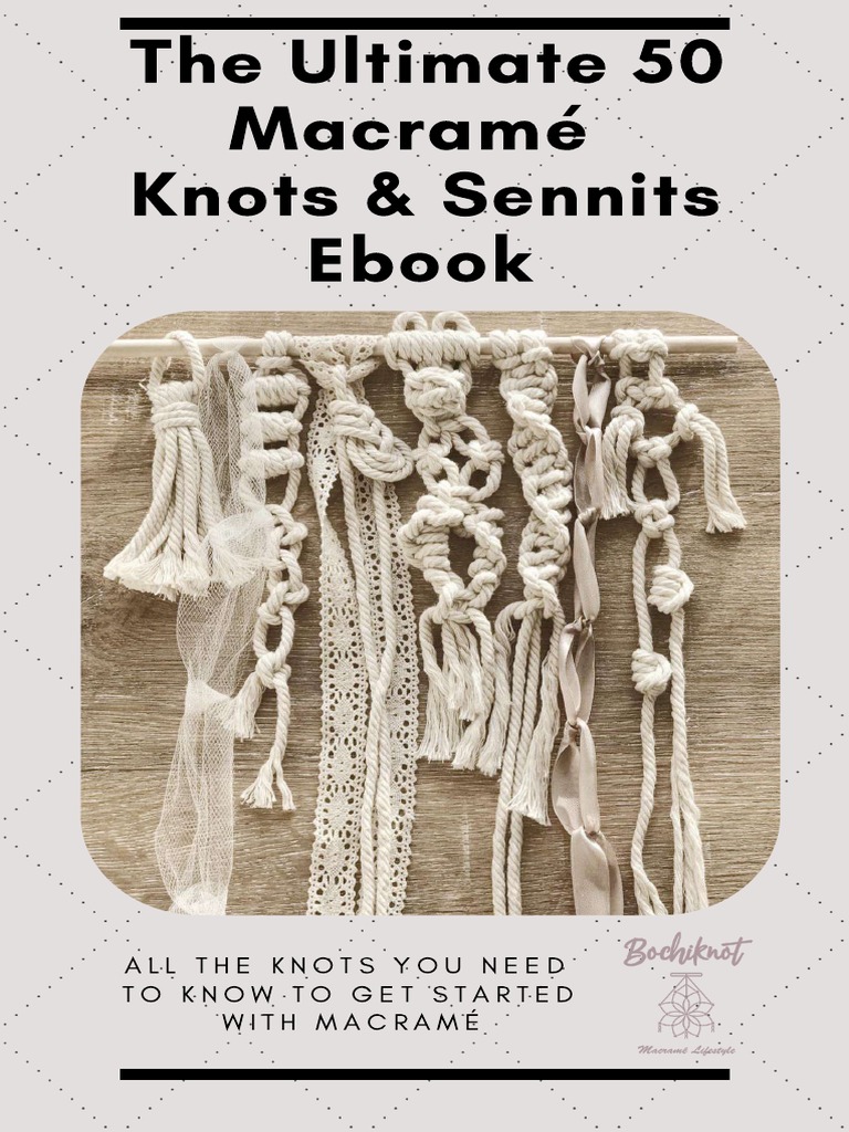 Bochiknot Macrame 50 Knots Free Ebook Compressed | PDF | Knot | Ropework for Free Printable Macrame Knots Pdf