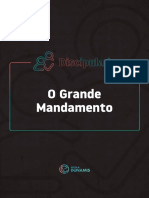 O Grande Mandamento: Amar a Deus e ao Próximo