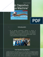 Club Deportivo Aqua Machine.