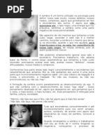 O Efeito Sombra - por Ravena