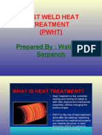 Post Weld Heat Treatment (PWHT) : Prepared By: Waliullah Sarpanch