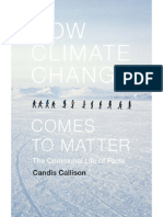 Candis Callison - How Climate Change Comes To Matter - The Communal Life of Facts-Duke University Press (2014)