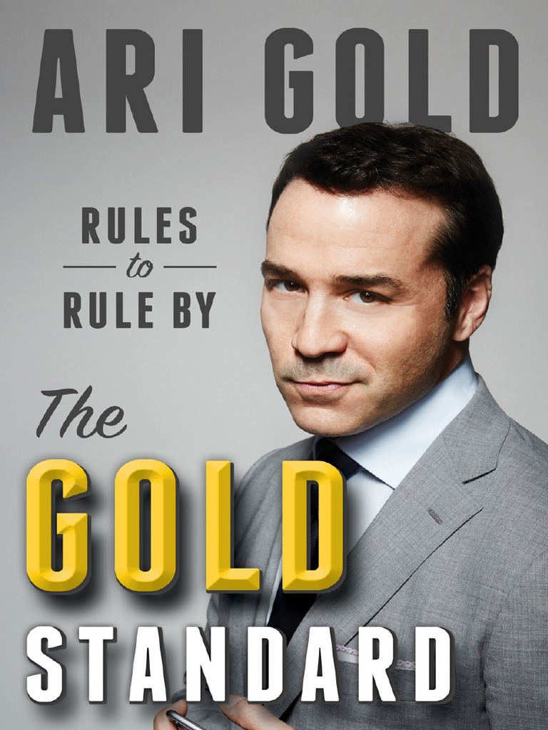 (Ari - Gold) The Gold Standard Rules To Rule | PDF