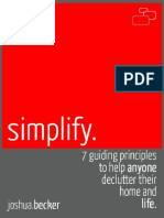 Simplify - 7 Guiding Principles To Help Anyone Declutter Their Home and Life