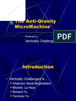 The Anti-Gravity Micromachine: Vertically Challenged