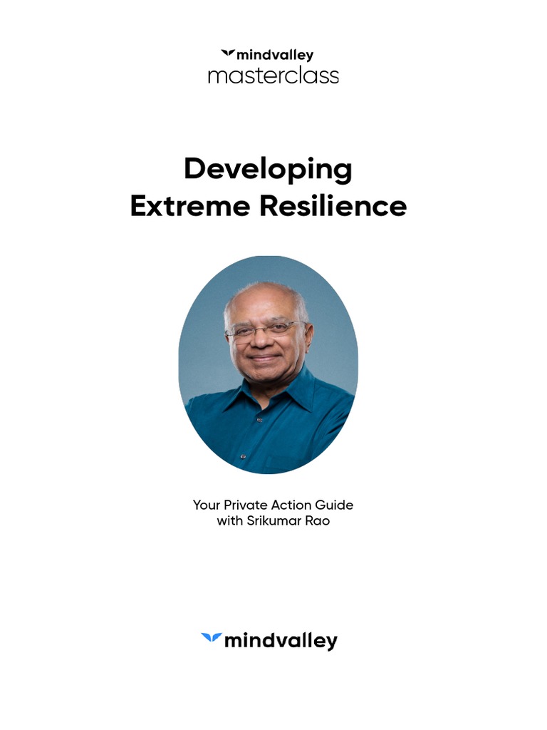 Masterclass Guide: Extreme Resilience | PDF | Psychological Resilience ...