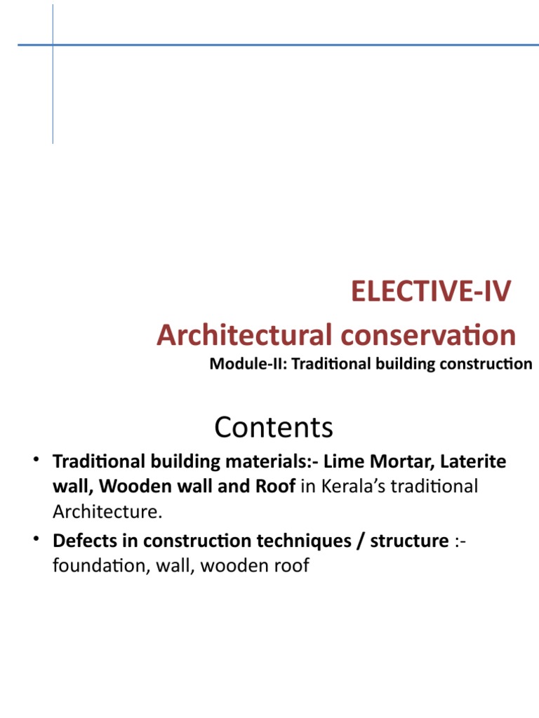 Traditional Building Materials and Common Defects in Kerala's ...