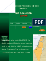 The Biggest Problem of The World: The Occupied: Lands