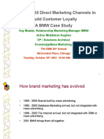 Integrating All Direct Marketing Channels To Build Customer Loyalty A BMW Case Study