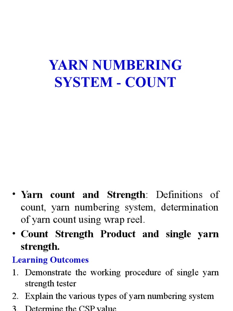 Yarn Numbering System Count PDF Yarn Physical Quantities