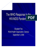 The WHO Response To The HIV/AIDS Pandemic