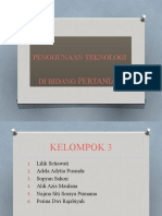 Penggunaan Teknologi Dibidang Pertanian Kelompok 3