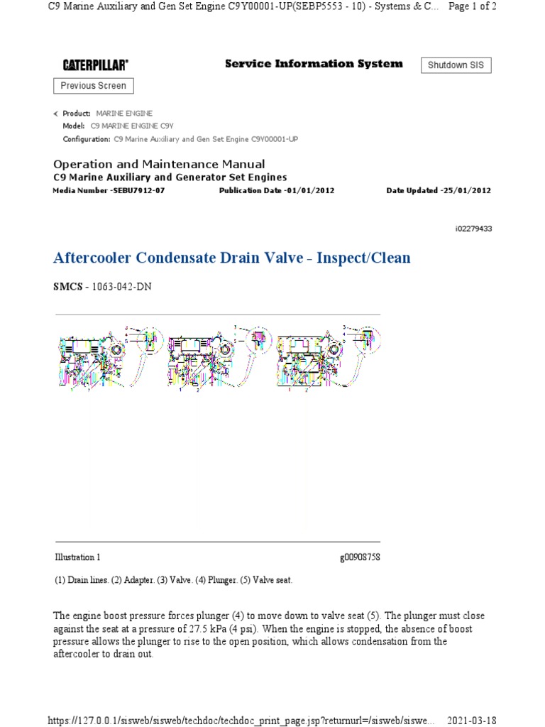 Aftercooler Condensate Drain Valve Inspect/Clean Shutdown SIS