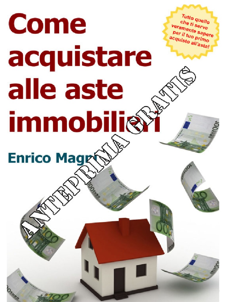 Le Aste Immobiliari spiegate Davvero 