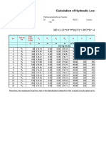 HF 1.131 10 9 (Q/C) 1.852 D - 4.87 L: Calculation of Hydraulic Losses