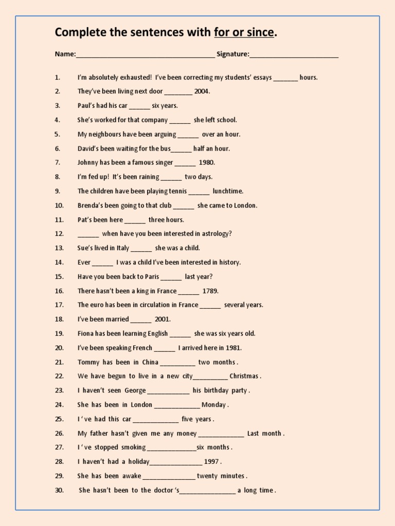 Complete The Sentences With For or Since.: Name: - Signature | PDF ...