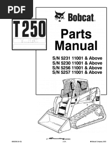 Bobcat t250 Parts Manual SN 523011001 523111001 525611001 525711001 and Above