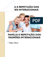 Aula 3 Família e Repetição