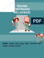 Teknik Distraksi Relaksasi