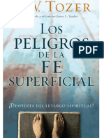 Los Peligros de La Fe Superficial-W.A.Tozer.