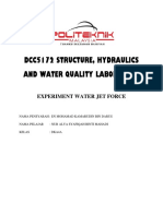 Dcc5172 Structure, Hydraulics and Water Quality Laboratory: Experiment Water Jet Force