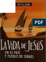 WILLAM, F. M., La Vida de Jesús en El Pais y Pueblo de Israel, 1954