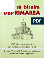 Cum Sa Biruim Deprimarea. 153 de Sfaturi Practice de La Sfintii Parinti