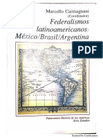 Carmagnani, Marcello - Federalismos Latinoamericanos. México, Brasil y Argentina (Introducción y Conclusion)