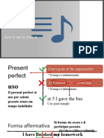 Present Perfect: How To Use It, Form It