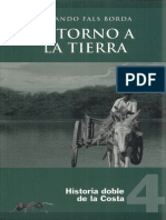 FALS BORDA, Orlando, Historia Doble de La Costa 4, Retorno A La Tierra