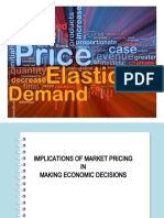 Market Pricing Implications for Economic Decisions