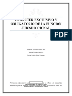 Carácter Obligatorio o Exclusivo de La Función Jurisdiccional