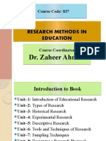Research Methods in Education Research Methods in Education: Dr. Zaheer Ahmad Dr. Zaheer Ahmad