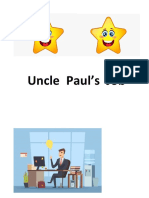 Uncle Paul's Job